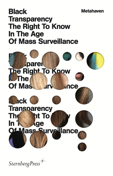 La cubierta del libro «Black Transparency: The Right to Know in the Age of Mass Surveillance»